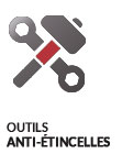 outils anti-etincelles